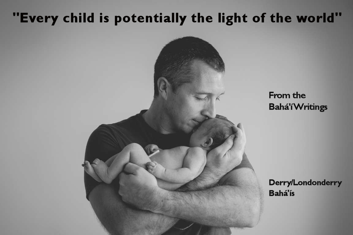"Every child is potentially the light of the world"